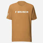 F BRUNCH Unisex Tee - Odd Chef