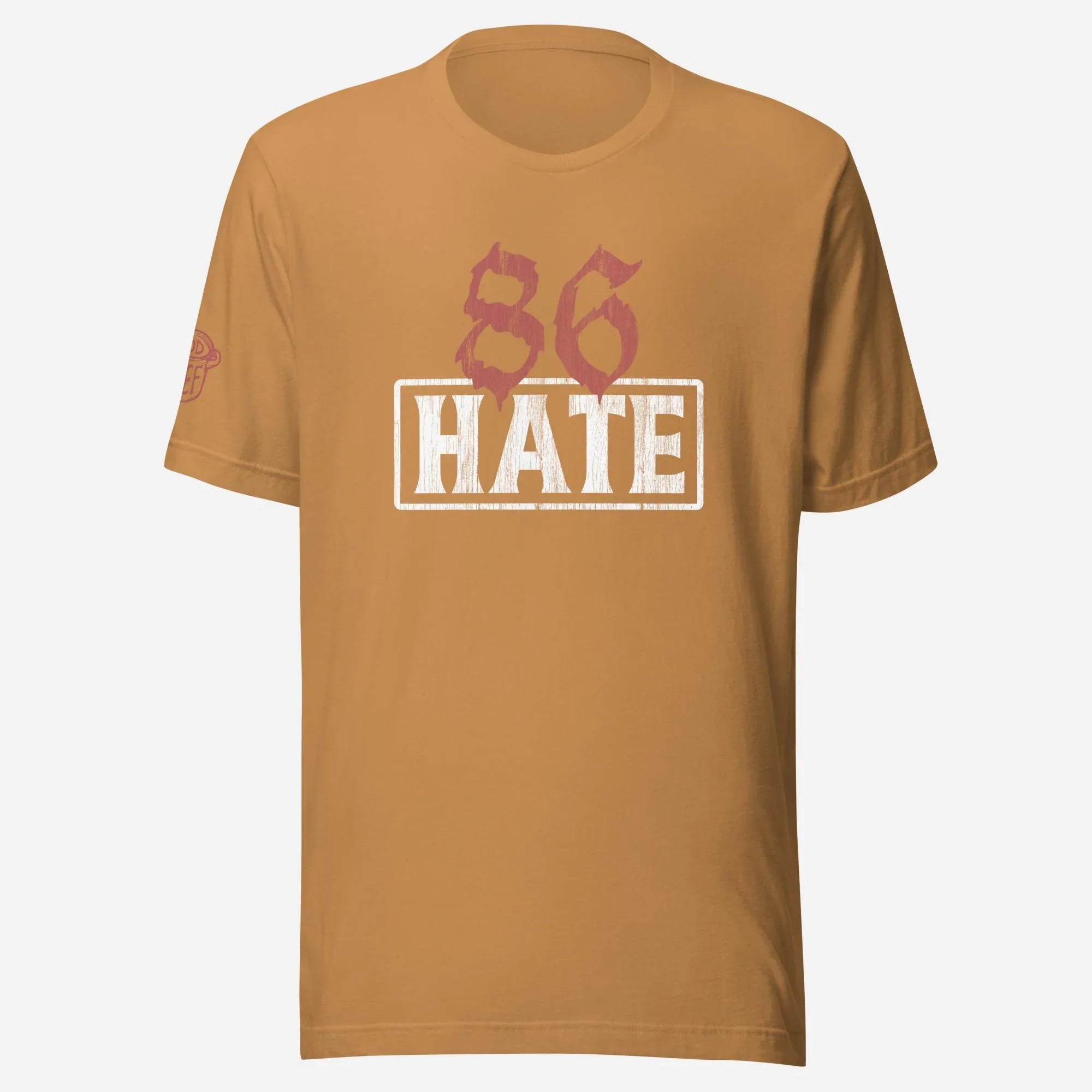 86 Hate Unisex Tee - Odd Chef