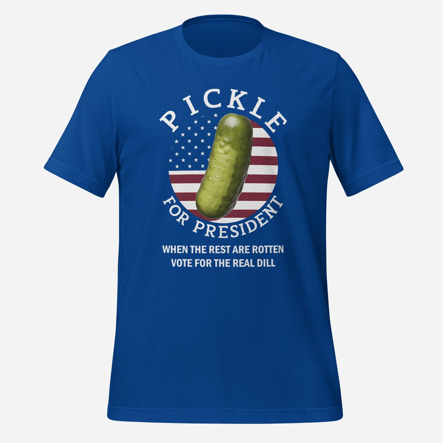 Pickle For President Unisex t-shirt