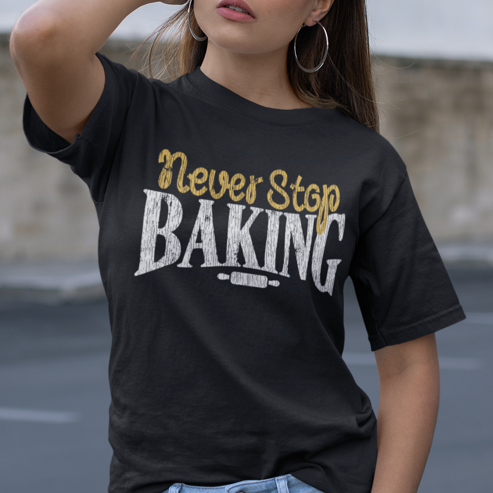 Never Stop Baking Unisex Tee