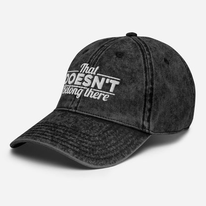 That Doesn't Go There Vintage Cotton Twill Cap [Embroidered]
