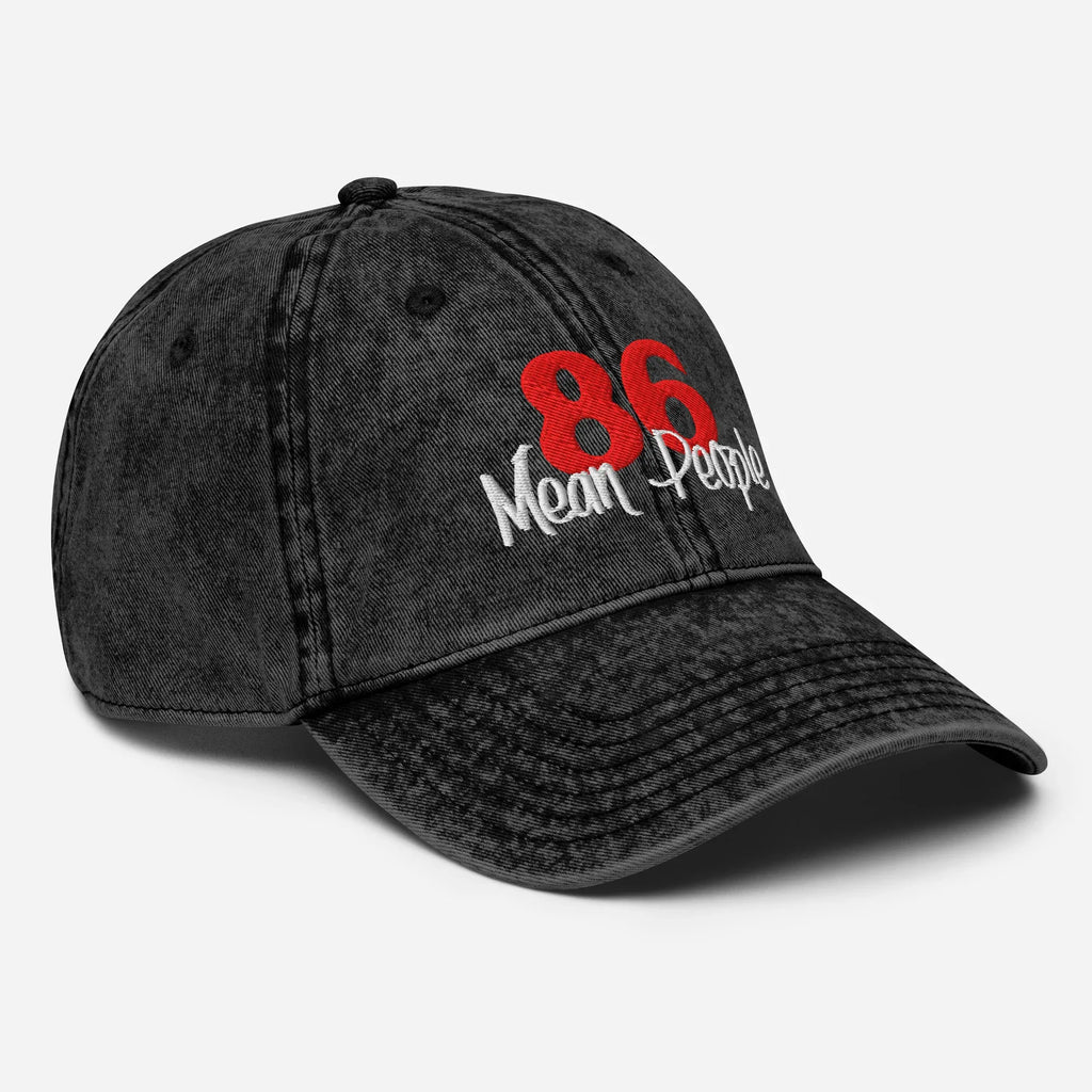 86 Mean People Vintage Cotton Twill Hat [Embroidered] - Odd Chef
