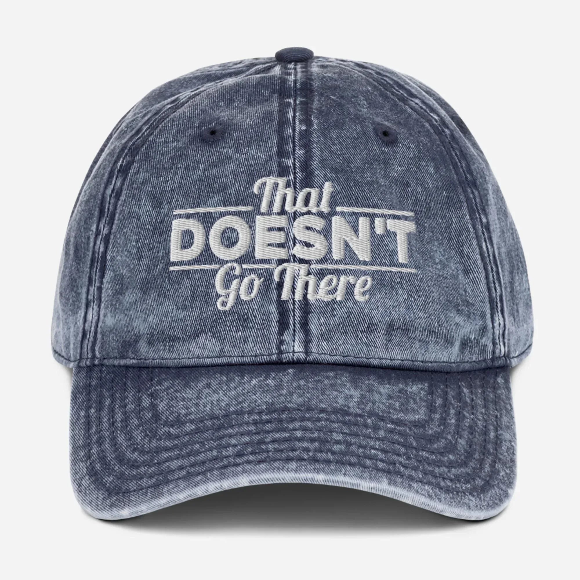 That Doesn't Go There Vintage Cotton Twill Cap [Embroidered] - Odd Chef