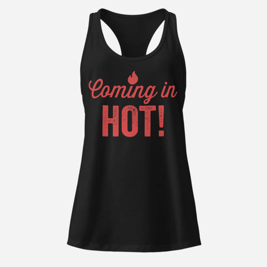 Coming in Hot Women’s Fitted Racerback Tank Top