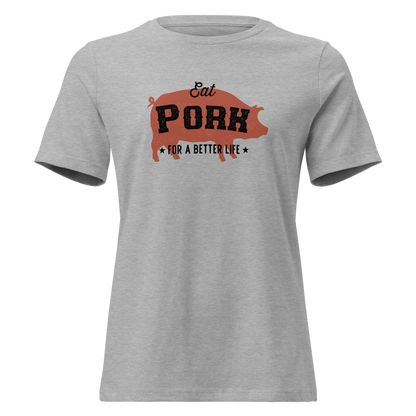 Eat Pork Women's Relaxed T-Shirt