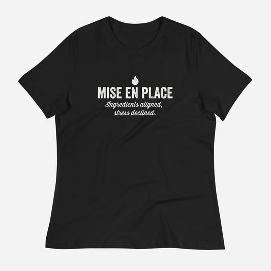 Mise En Place Women's Relaxed T-Shirt