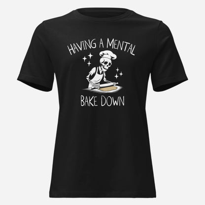Mental Bake Down Women's Relaxed T-Shirt