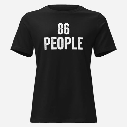 86 People Women's Relaxed Tee - Odd Chef