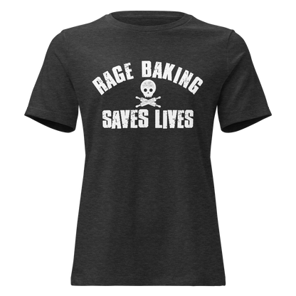 Rage Baking Women's Relaxed Tee