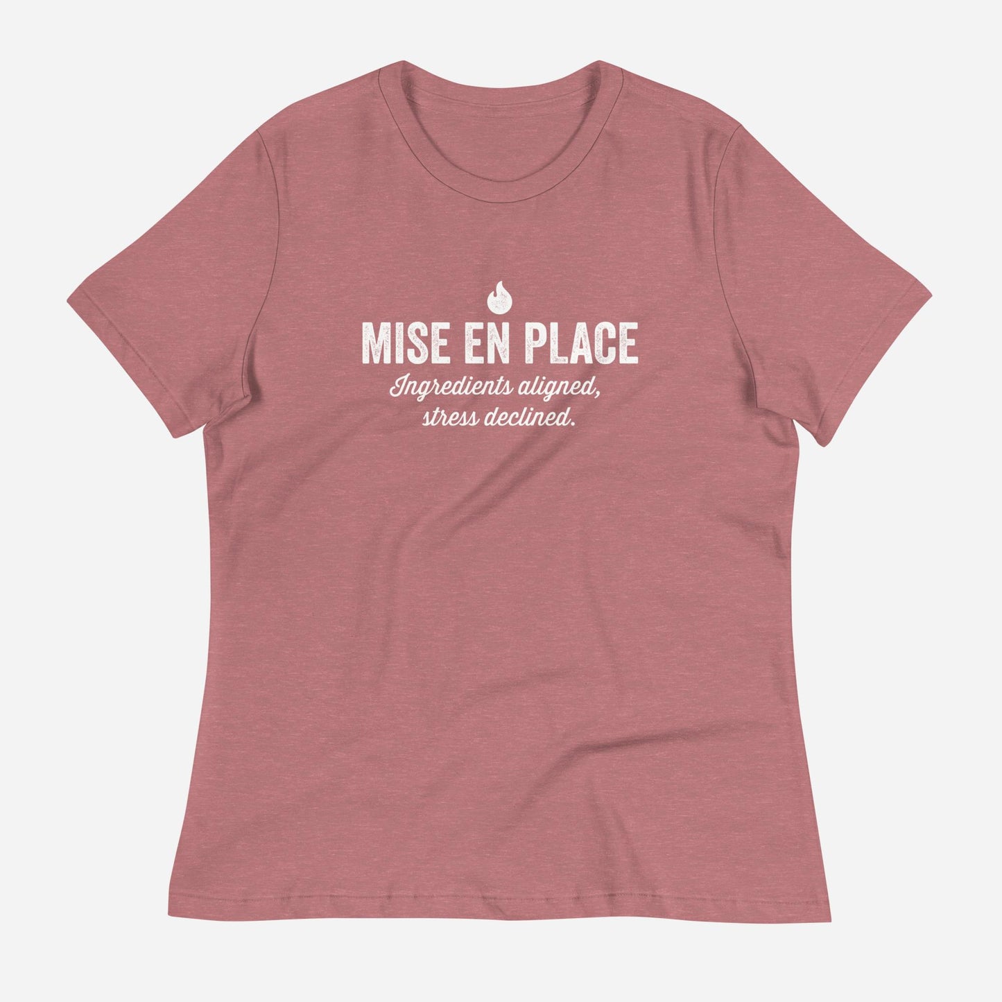 Mise En Place Women's Relaxed T-Shirt