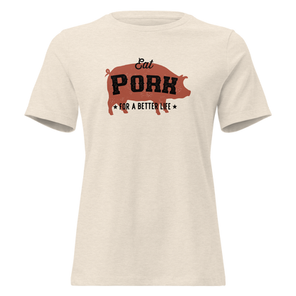 Eat Pork Women's Relaxed T-Shirt