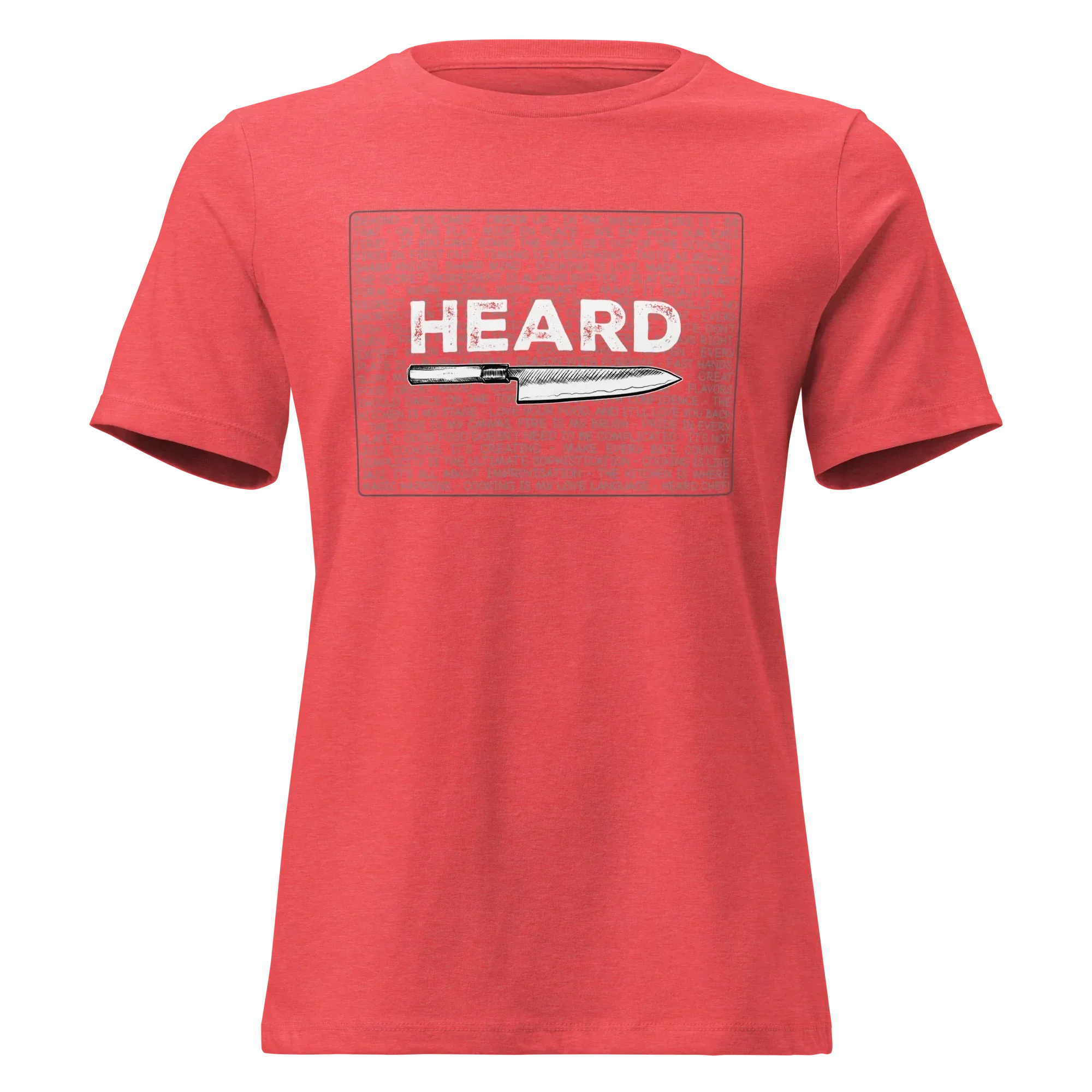 Heard Kitchen Phrase Women's Relaxed Tee - Odd Chef