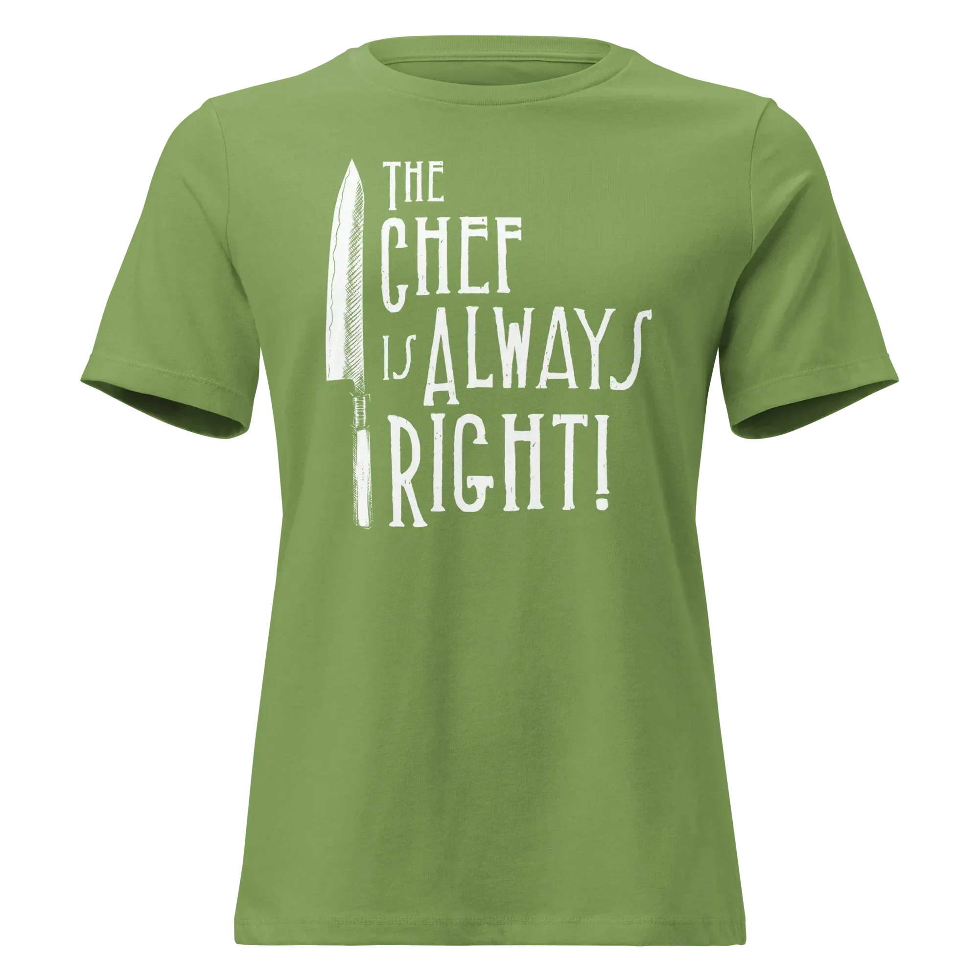 The Chef is Always Right Women's Relaxed Tee - Odd Chef