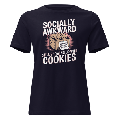 Showing up with Cookies Women's Relaxed T-Shirt