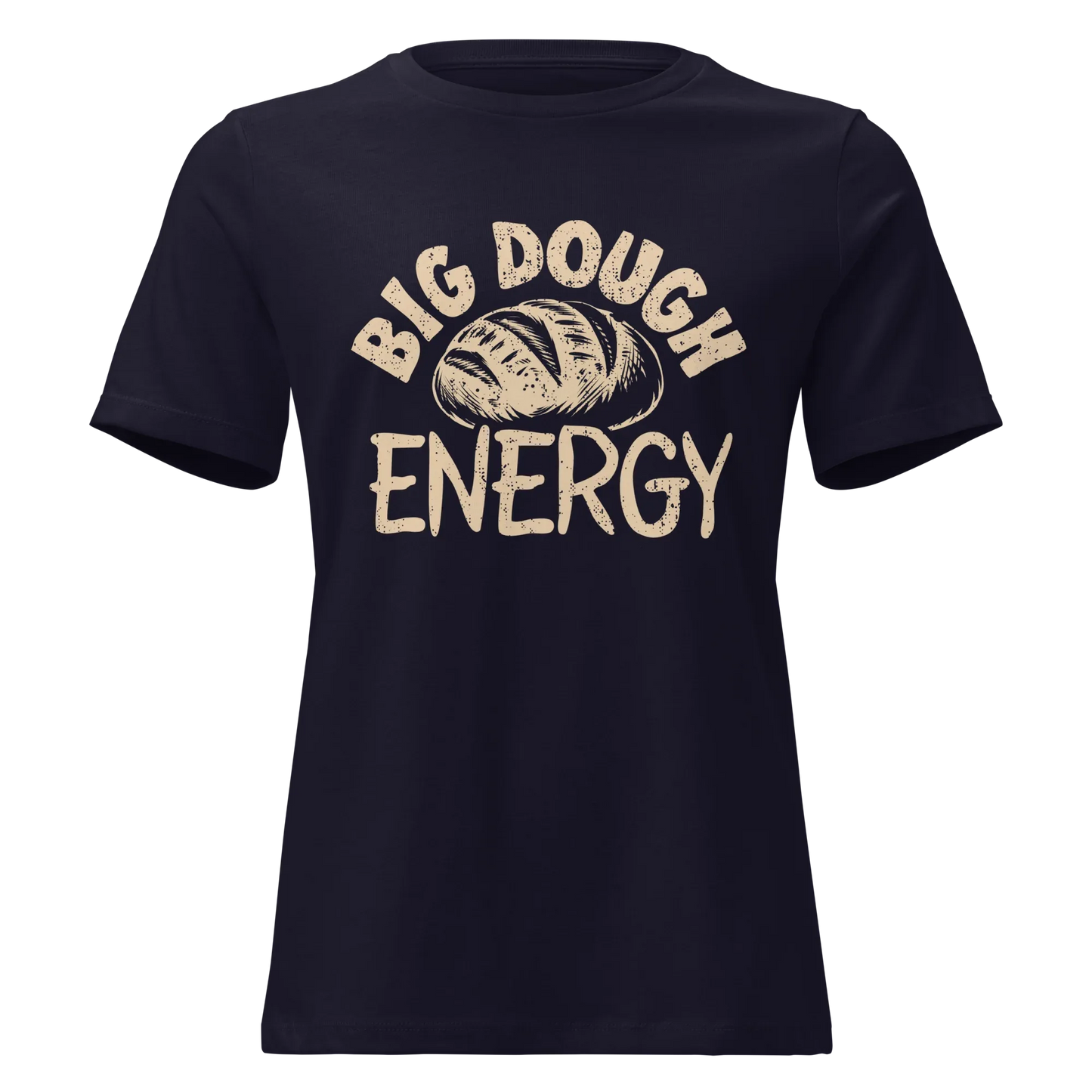 Big Dough Energy Women's Relaxed Tee