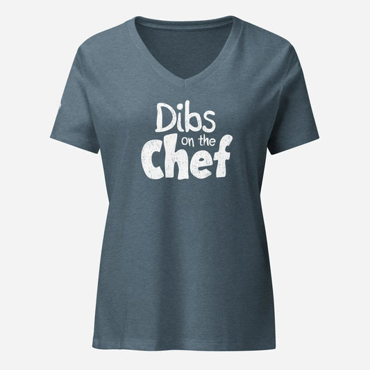 Dibs on the Chef Women’s Relaxed V-neck Tee - Odd Chef